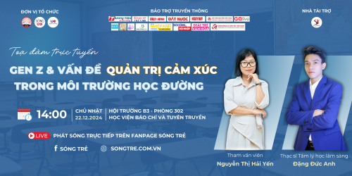 Mời độc giả tham dự Tọa đàm trực tuyến “Gen Z & vấn đề quản trị cảm xúc trong môi trường học đường”